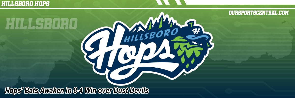 Hops' Bats Awaken in 8-4 Win over Dust Devils