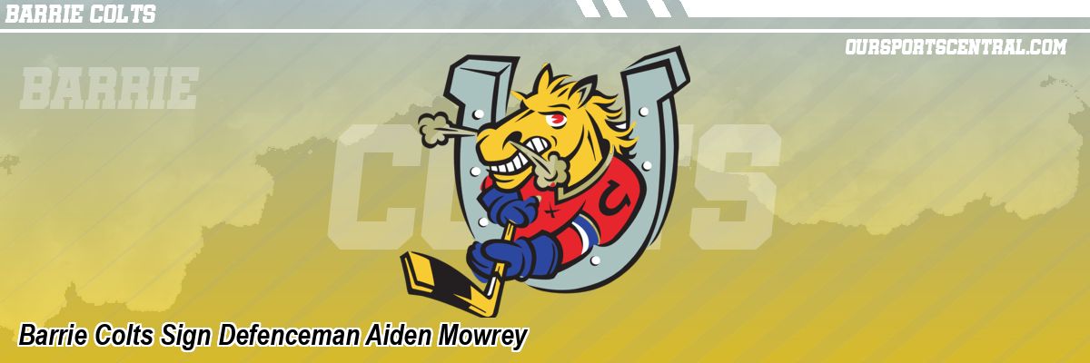 Barrie Colts Sign Defenceman Aiden Mowrey