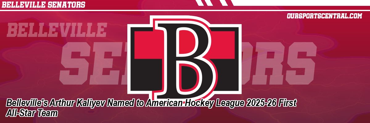 Belleville's Arthur Kaliyev Named to American Hockey League 2025-26 First All-Star Team