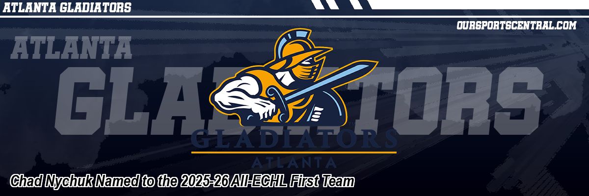 Chad Nychuk Named to the 2025-26 All-ECHL First Team