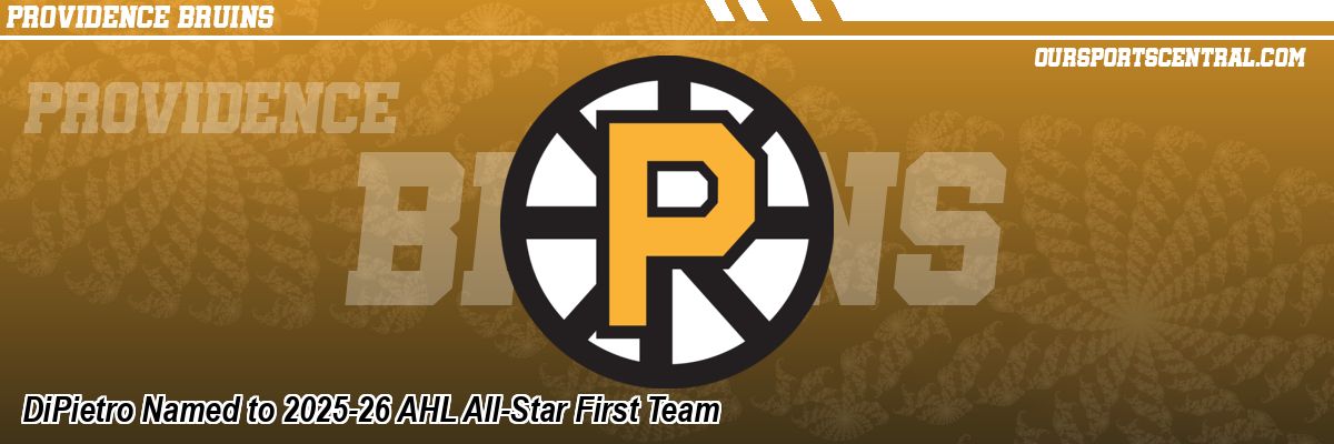 DiPietro Named to 2025-26 AHL All-Star First Team