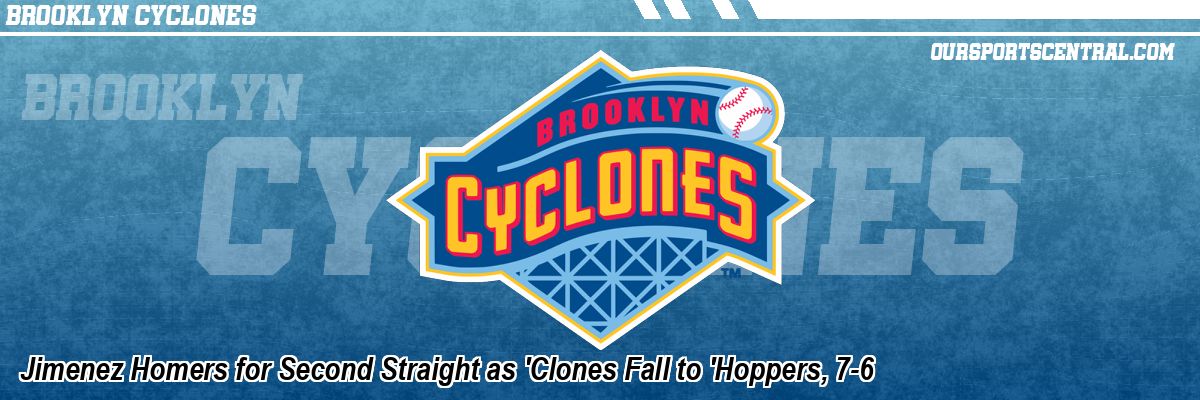 Jimenez Homers for Second Straight as 'Clones Fall to 'Hoppers, 7-6