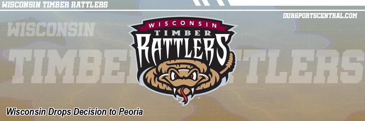 Wisconsin Drops Decision to Peoria