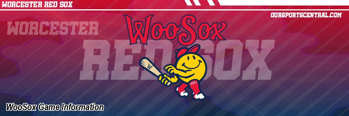 WooSox Game Information