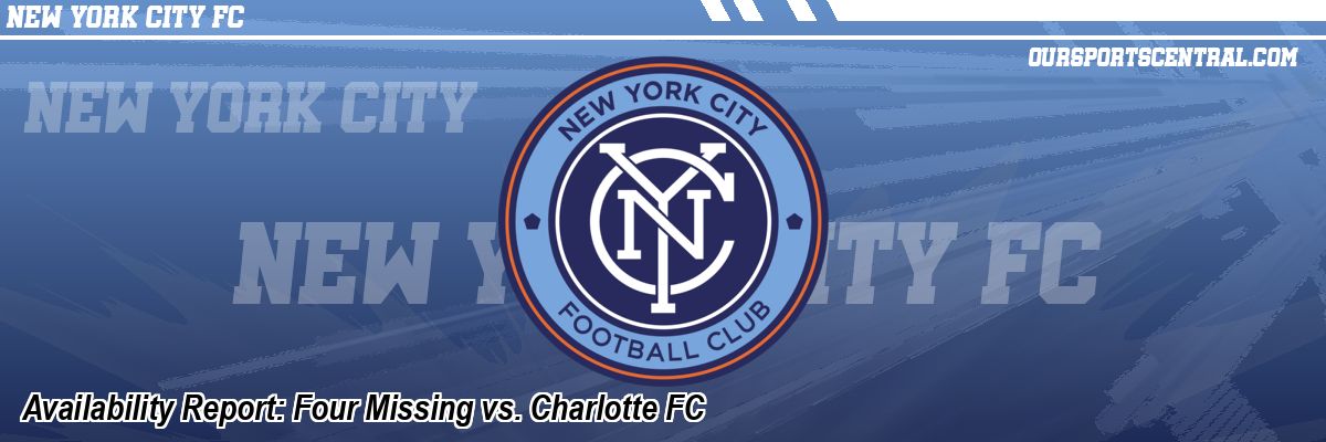 Availability Report: Four Missing vs. Charlotte FC