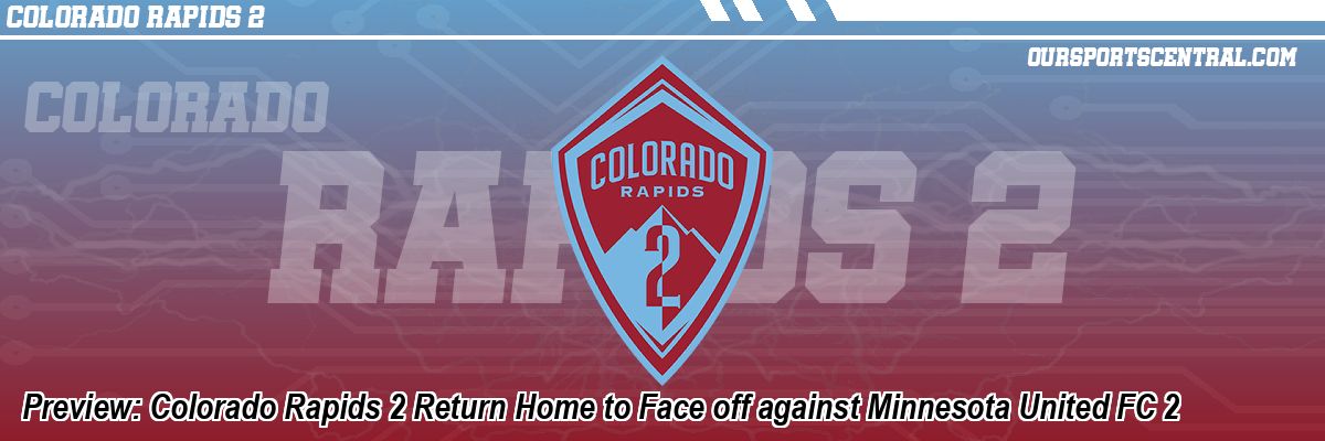 Preview: Colorado Rapids 2 Return Home to Face off against Minnesota United FC 2