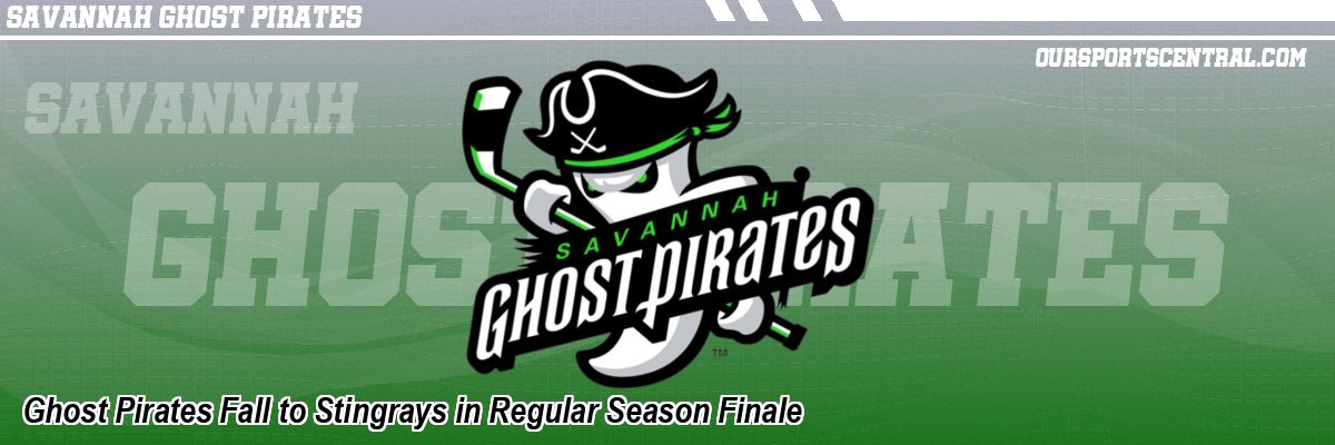 Ghost Pirates Fall to Stingrays in Regular Season Finale
