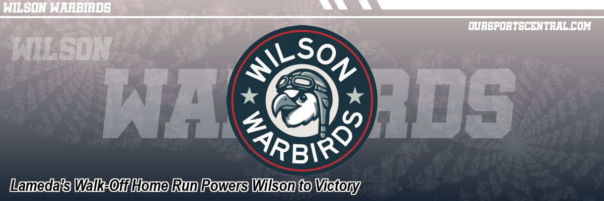 Lameda's Walk-Off Home Run Powers Wilson to Victory