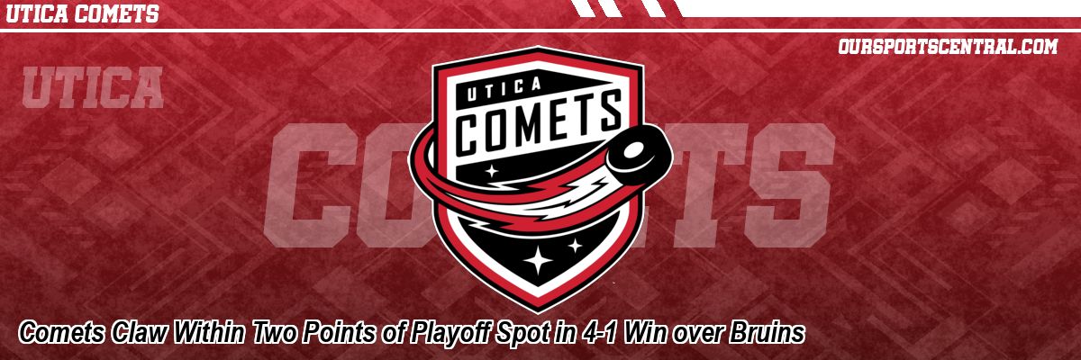 Comets Claw Within Two Points of Playoff Spot in 4-1 Win over Bruins