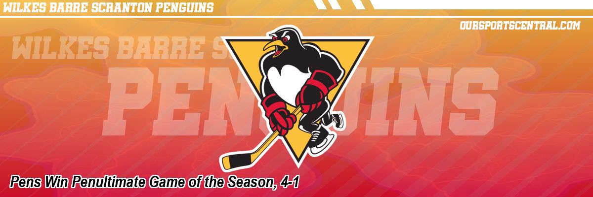 Pens Win Penultimate Game of the Season, 4-1