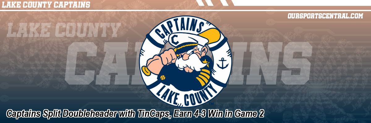Captains Split Doubleheader with TinCaps, Earn 4-3 Win in Game 2