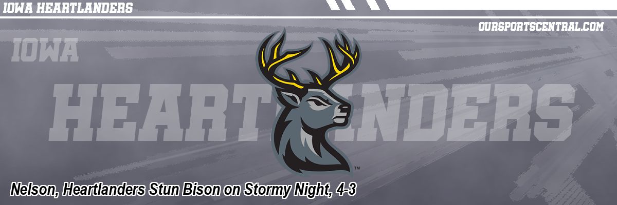Nelson, Heartlanders Stun Bison on Stormy Night, 4-3
