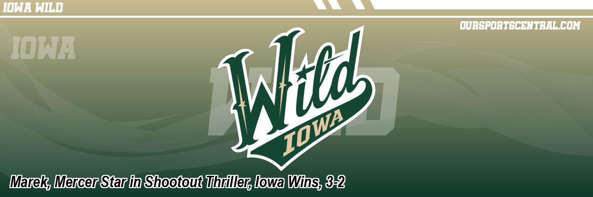 Marek, Mercer Star in Shootout Thriller, Iowa Wins, 3-2