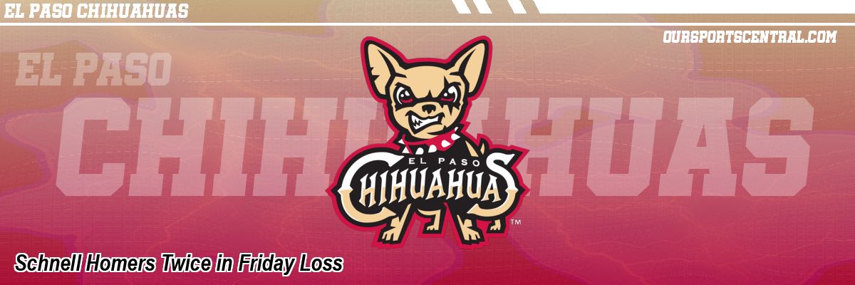 Schnell Homers Twice in Friday Loss