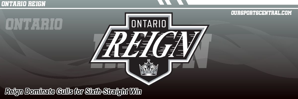 Reign Dominate Gulls for Sixth-Straight Win