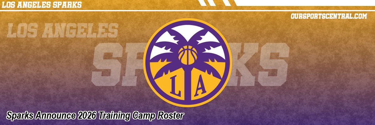 Sparks Announce 2026 Training Camp Roster
