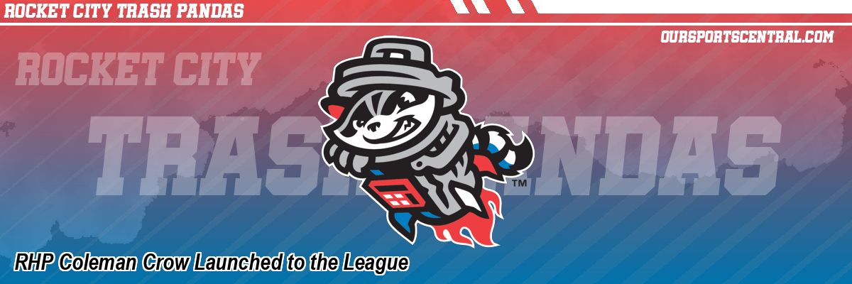 RHP Coleman Crow Launched to the League
