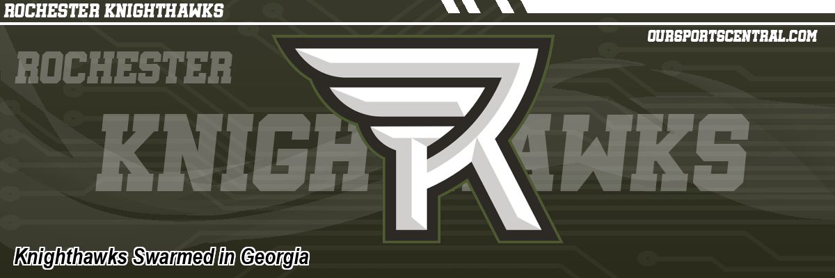 Knighthawks Swarmed in Georgia