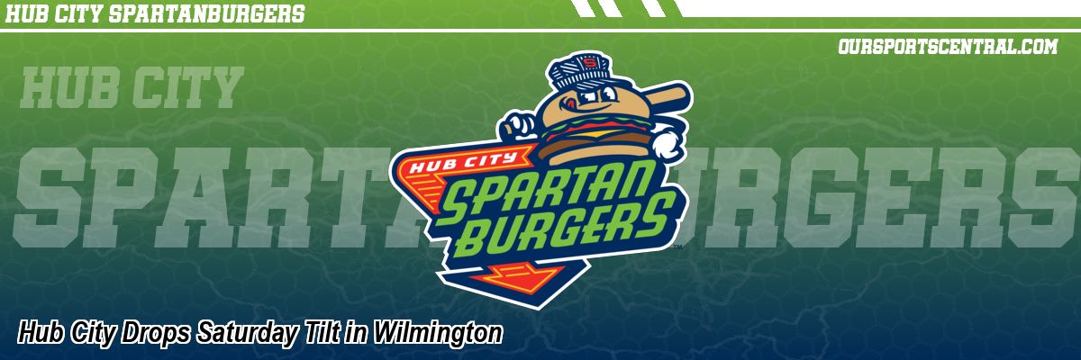 Hub City Drops Saturday Tilt in Wilmington