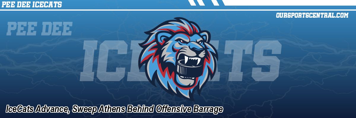 IceCats Advance, Sweep Athens Behind Offensive Barrage