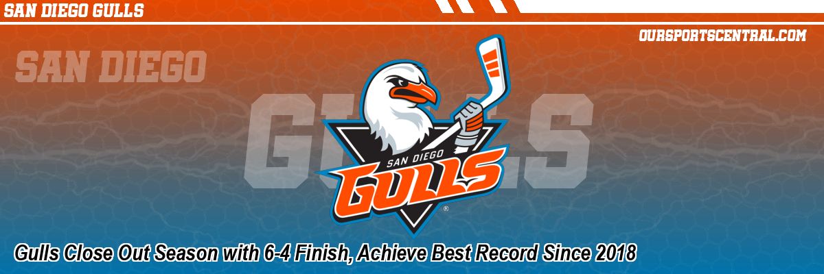 Gulls Close Out Season with 6-4 Finish, Achieve Best Record Since 2018