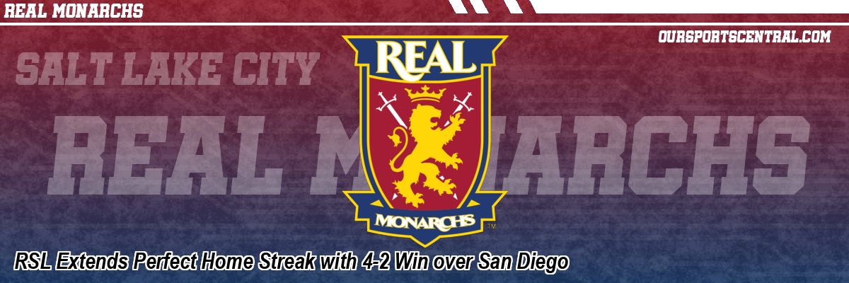 RSL Extends Perfect Home Streak with 4-2 Win over San Diego