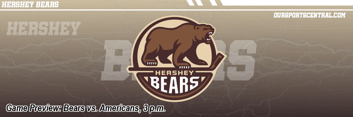 Game Preview: Bears vs. Americans, 3 p.m.