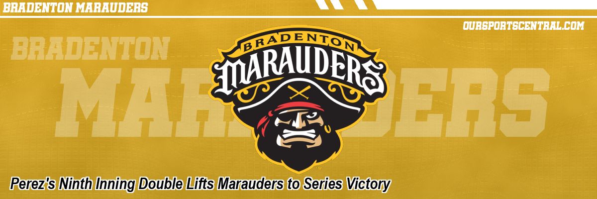 Perez's Ninth Inning Double Lifts Marauders to Series Victory