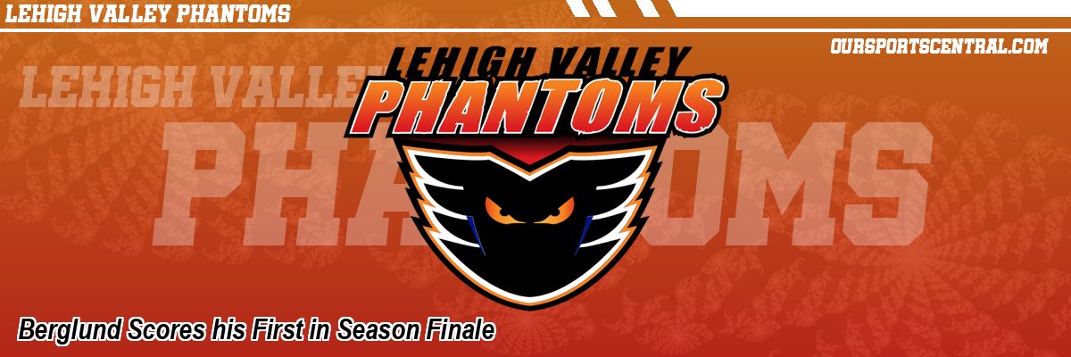 Berglund Scores his First in Season Finale
