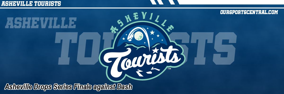 Asheville Drops Series Finale against Dash