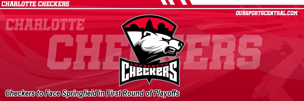 Checkers to Face Springfield in First Round of Playoffs