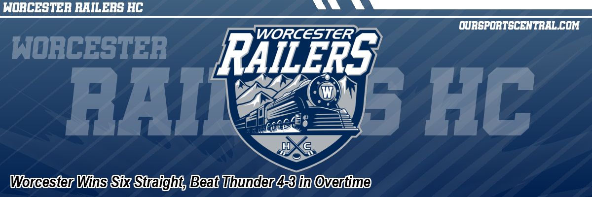 Worcester Wins Six Straight, Beat Thunder 4-3 in Overtime