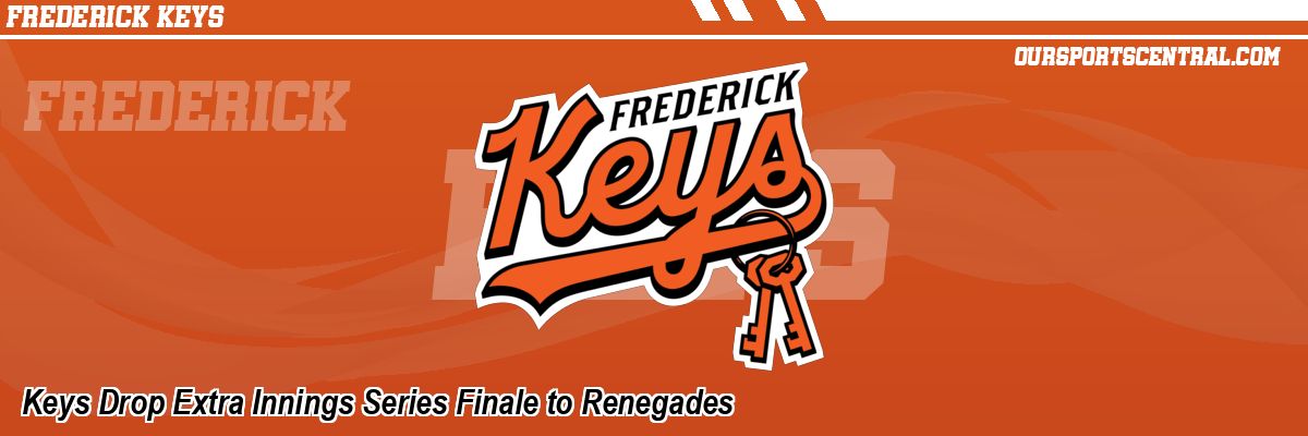 Keys Drop Extra Innings Series Finale to Renegades