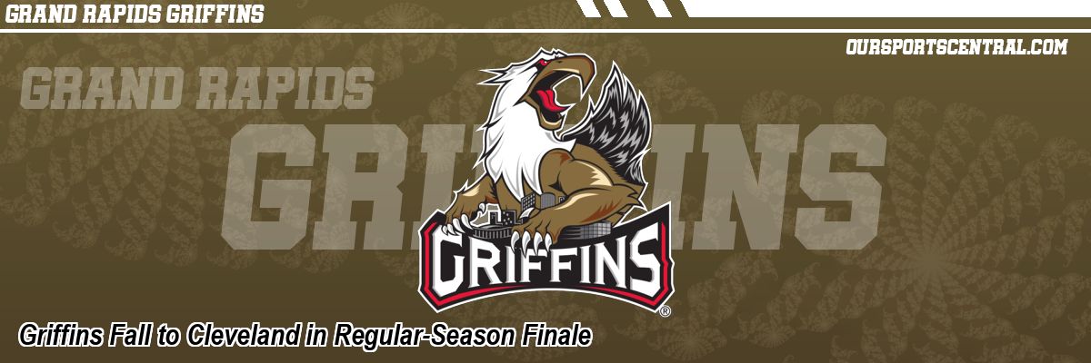 Griffins Fall to Cleveland in Regular-Season Finale