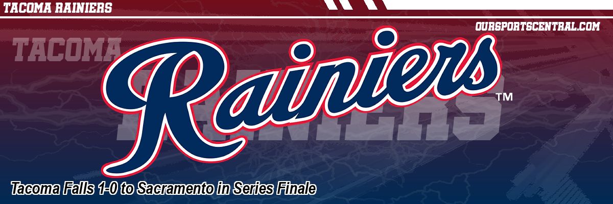 Tacoma Falls 1-0 to Sacramento in Series Finale