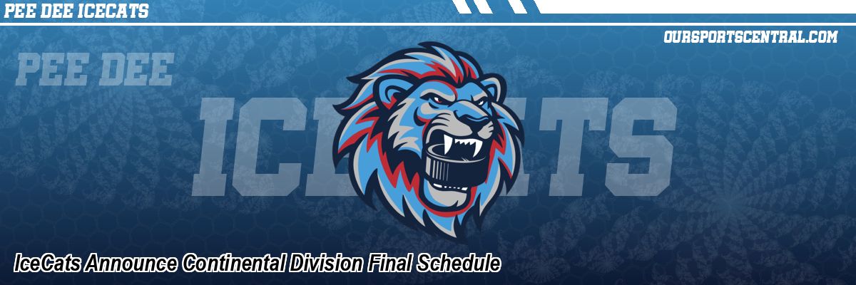 IceCats Announce Continental Division Final Schedule