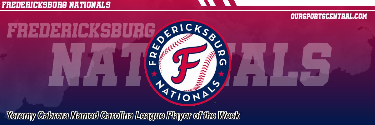 Yeremy Cabrera Named Carolina League Player of the Week