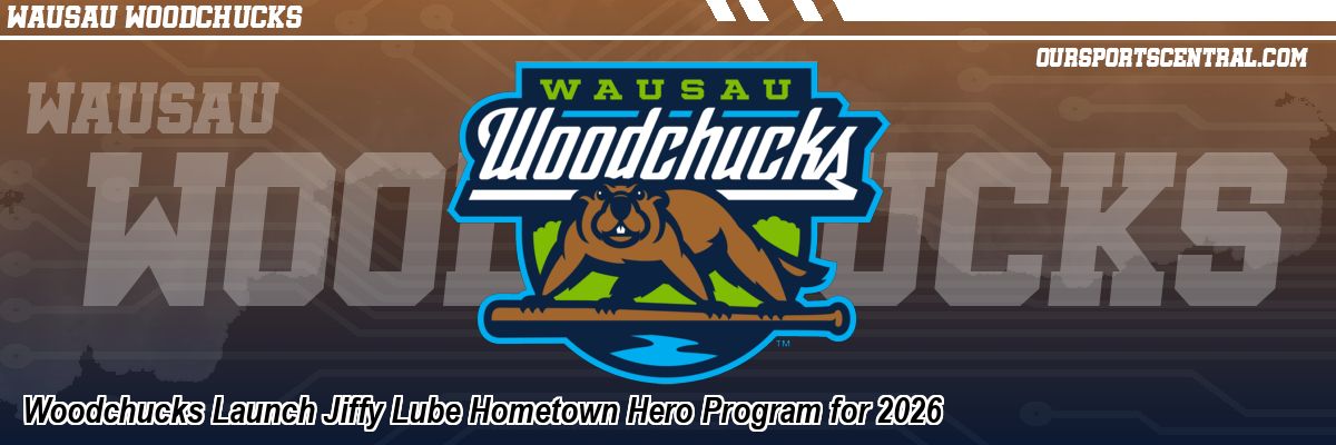 Woodchucks Launch Jiffy Lube Hometown Hero Program for 2026