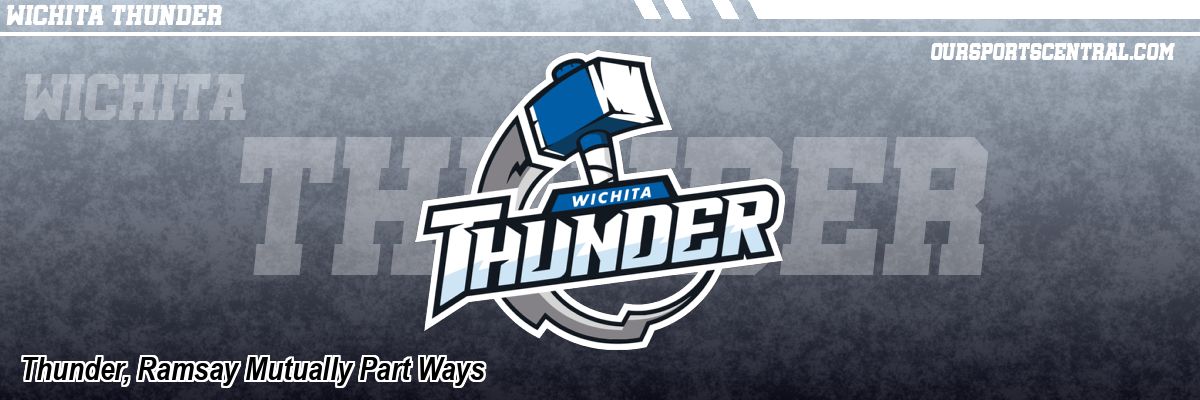 Thunder, Ramsay Mutually Part Ways