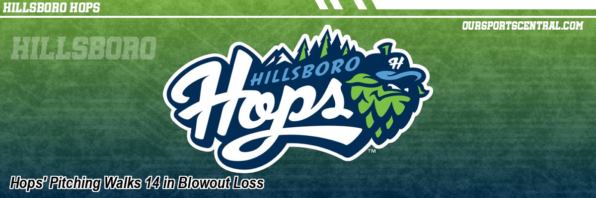 Hops' Pitching Walks 14 in Blowout Loss