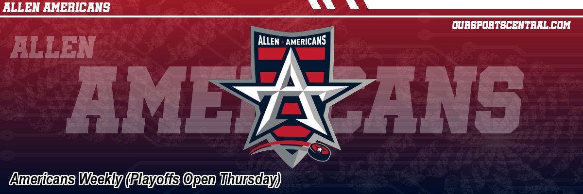 Americans Weekly (Playoffs Open Thursday)