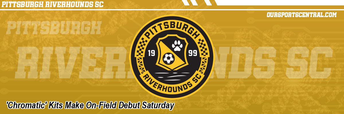 'Chromatic' Kits Make On-Field Debut Saturday