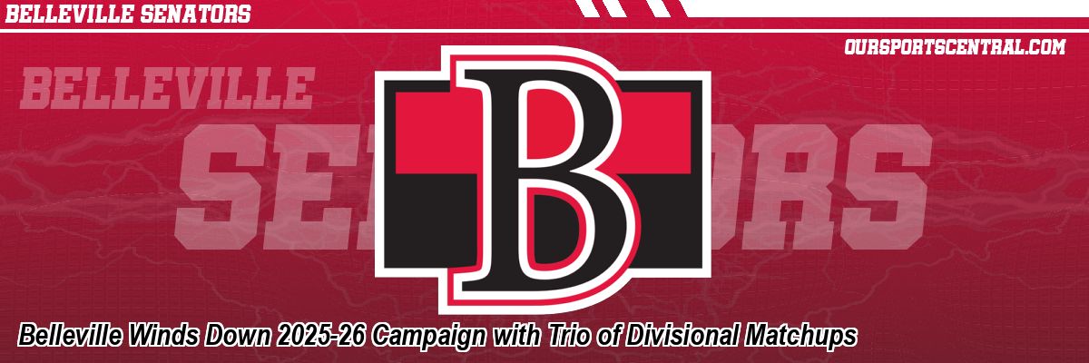 Belleville Winds Down 2025-26 Campaign with Trio of Divisional Matchups