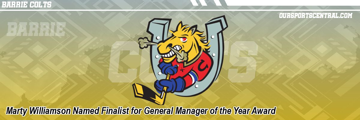 Marty Williamson Named Finalist for General Manager of the Year Award