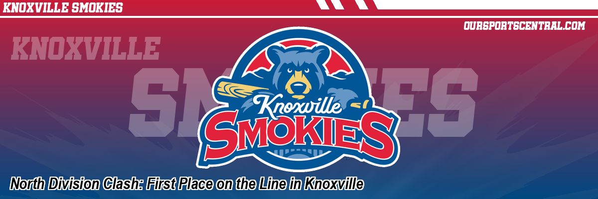 North Division Clash: First Place on the Line in Knoxville