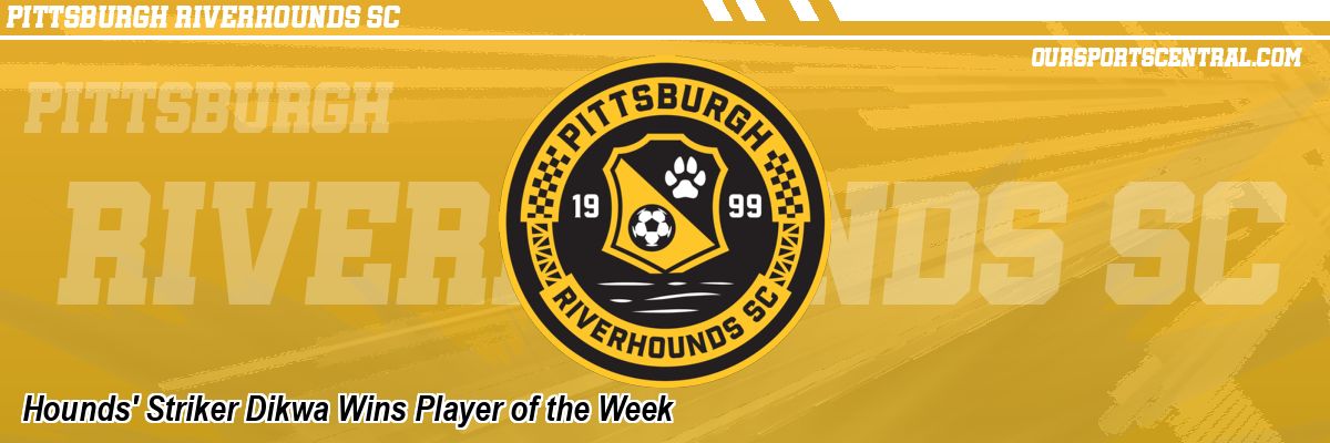 Hounds' Striker Dikwa Wins Player of the Week