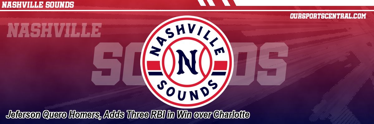 Jeferson Quero Homers, Adds Three RBI in Win over Charlotte