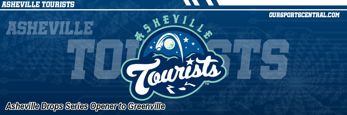 Asheville Drops Series Opener to Greenville