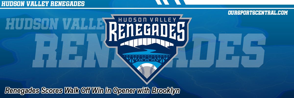 Renegades Scores Walk Off Win in Opener with Brooklyn