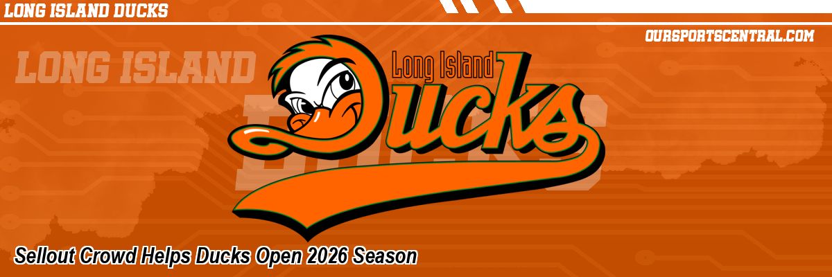 Sellout Crowd Helps Ducks Open 2026 Season